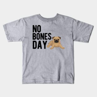 No Bones Day Kids T-Shirt